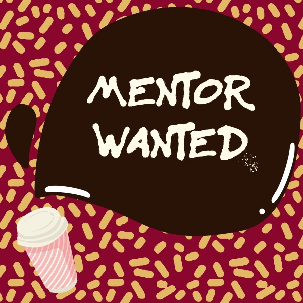 text showing inspiration mentor wanted