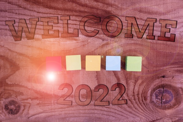 sign displaying welcome 2022 business