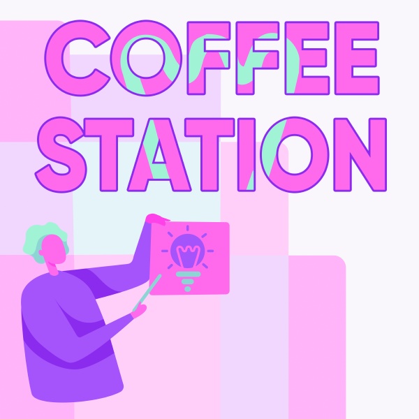 text sign showing coffee station