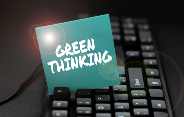 inspiration showing sign green thinking