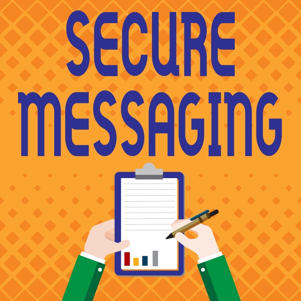 sign displaying secure messaging business